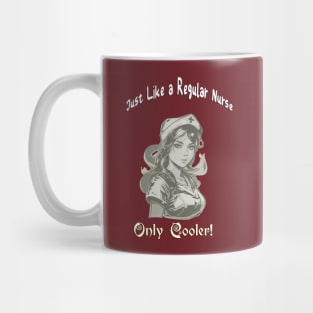 Just a regular nurse, only cooler! Design Mug